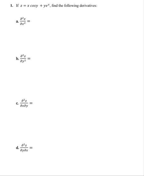 If z = x c o s y y e x , find the following