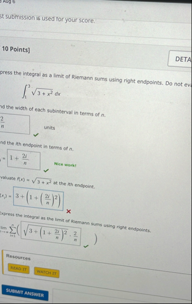 1 Aug 6 st submission is used for your score. 1 0