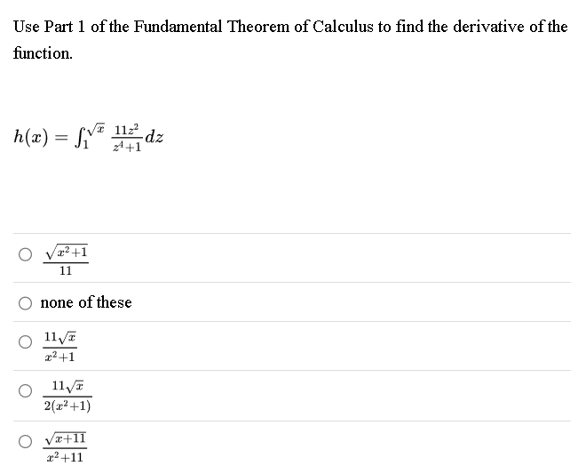 Use Part 1 o f the Fundamental Theorem o f