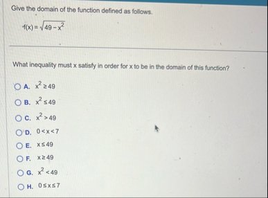 Give the domain of the function defined as