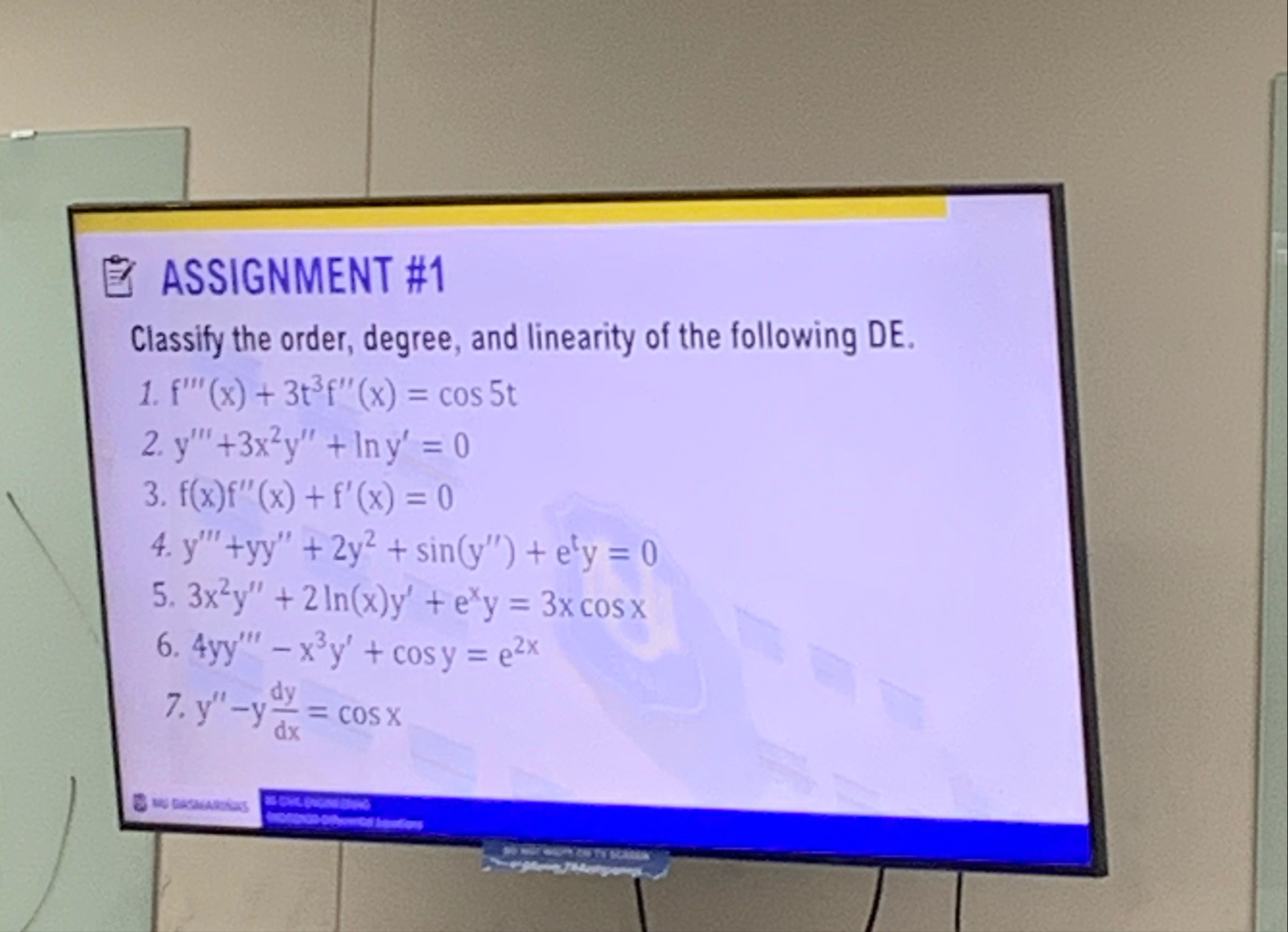 ASSIGNMENT # 1 Classify the order, degree, and