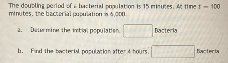 The doubling period of a bacterial population is