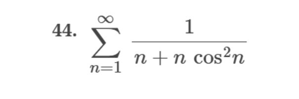 n = 1 1 n + n c o s 2 n Test the series for