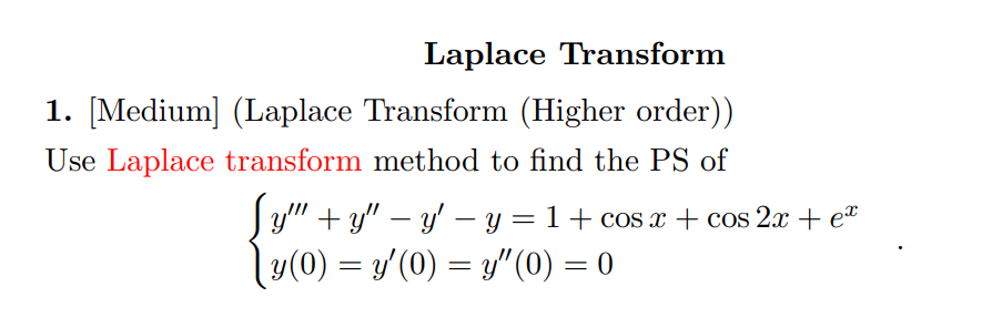 Laplace Transform [ M e d i u m ] ( L a p l a c e