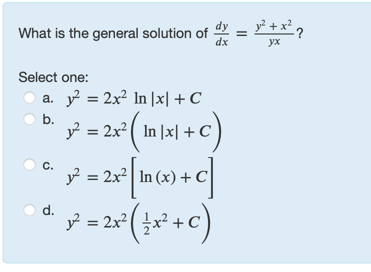 What i s the general solution o f d y d x = y 2 +
