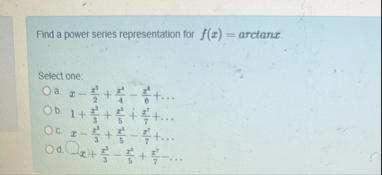 Find a power series representation for f ( x ) =