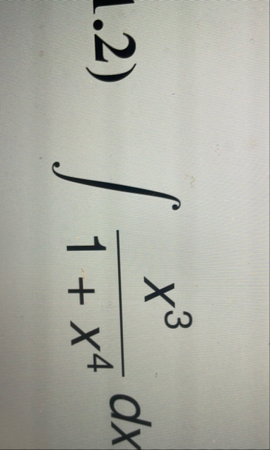 1 . 2 ) x 3 1 x 4 d x