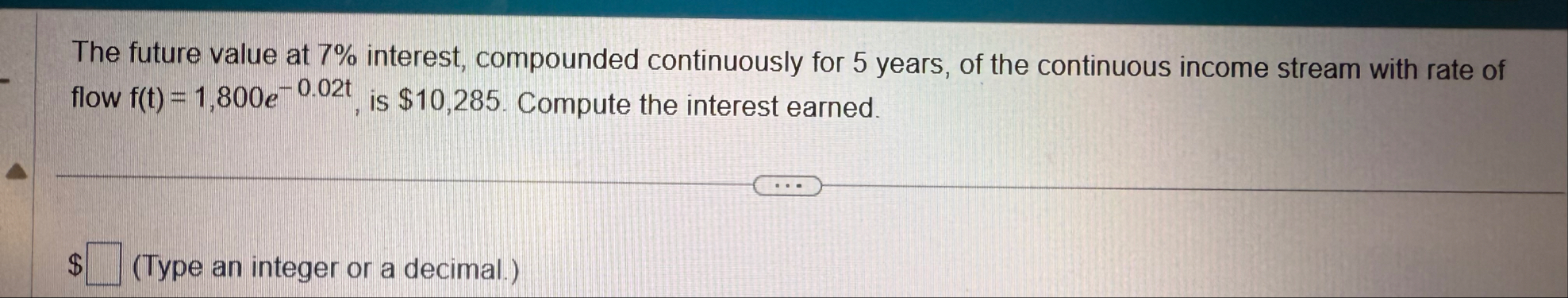 The future value at 7 % interest, compounded