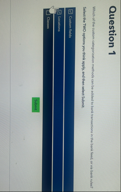 Question 1 Which of the custom categorization