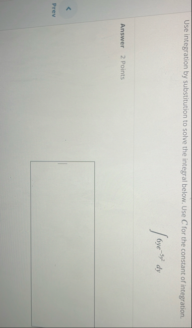 Use integration by substitution to solve the
