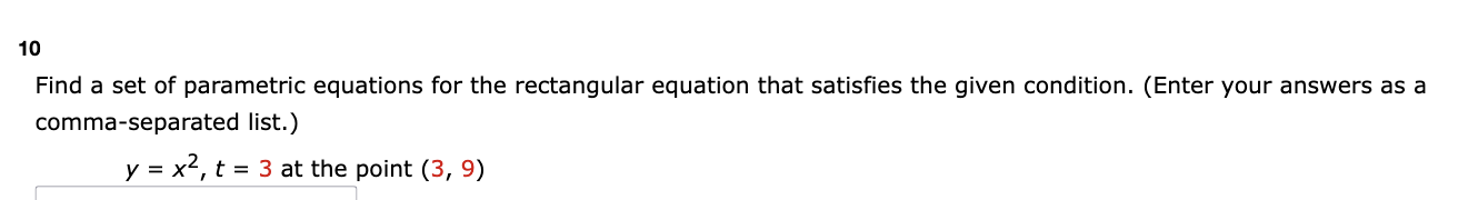 1 0 Find a set o f parametric equations for the
