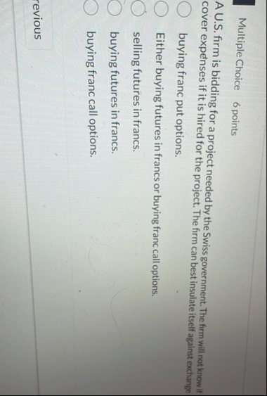 Multiple Choice 6 points A U . S . firm is