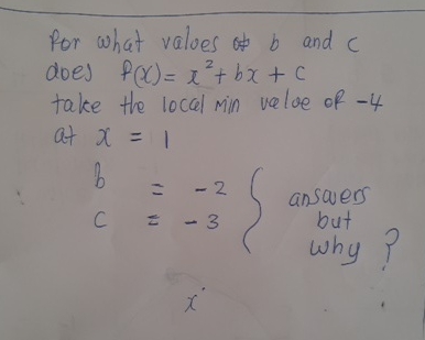 For what values of b and c does f ( x ) = x 2 + b