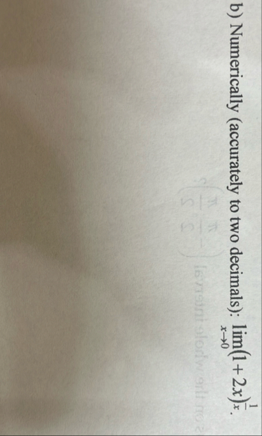 b ) Numerically ( accurately to two decimals ) :