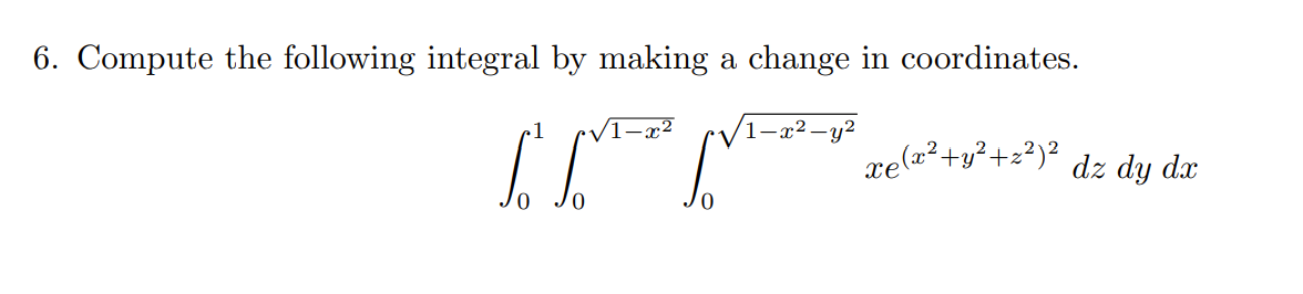 Compute the following integral b y making a