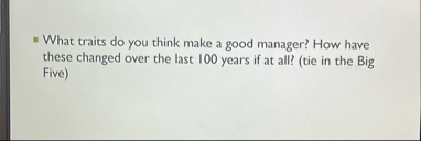 What traits do you think make a good manager? How