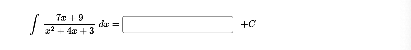 7 x + 9 x 2 + 4 x + 3 d x =