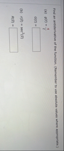 Find an antiderivative of the function. (