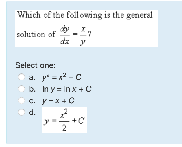 Which o f the following i s the general solution