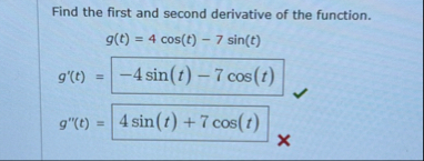 Find the first and second derivative of the