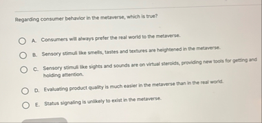 Regarding consumer behavior in the metaverse,