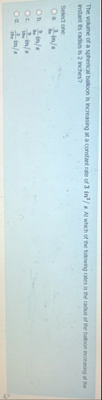 The volume of a spherical balloon is increasing