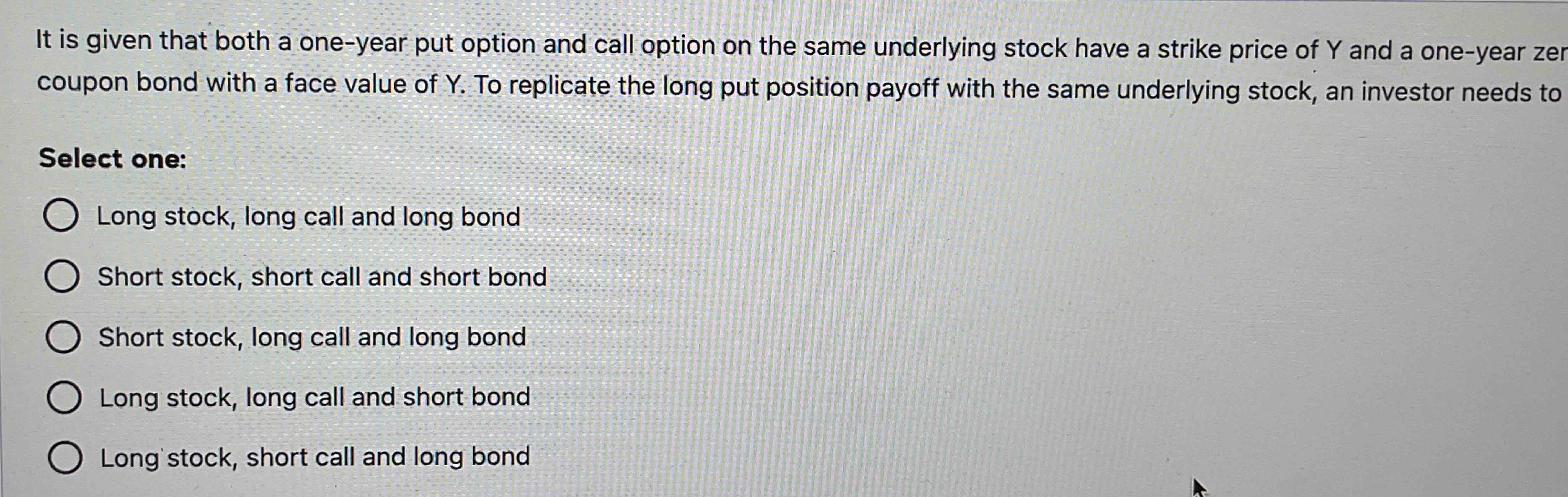 It is given that both a one - year put option and