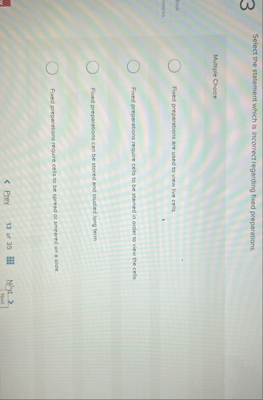Select the statement which is incorrect regarding