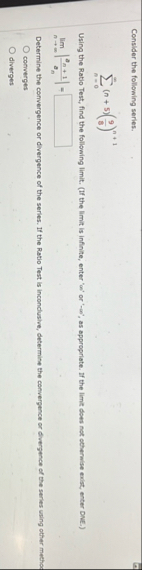 Consider the following series. n = 0 ( n 5 ) ( 9