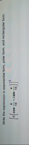 Write the expression in exponential form, polar
