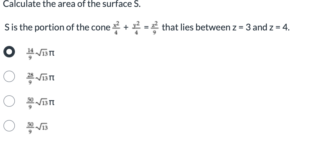 Calculate the area o f the surface S . Sis the