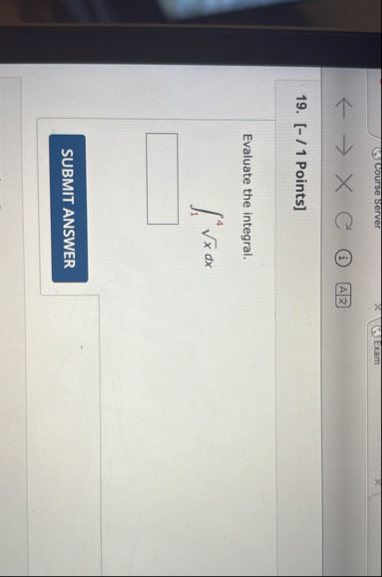 ( i ) A | 1 9 . [ - / 1 Points ] Evaluate the