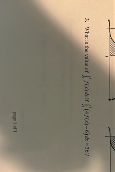 What is the value of 1 5 f ( x ) d x if 1 5 ( 4 f