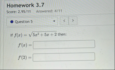 Homework 3 . 7 Score: 2 . 9 5 / 1 1 Answered: 4 /