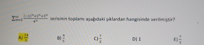 n = 2 ( - 1 ) n + 2 n + 3 n 4 n serisinin toplam