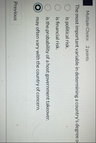 Multiple Choice 2 points The most important