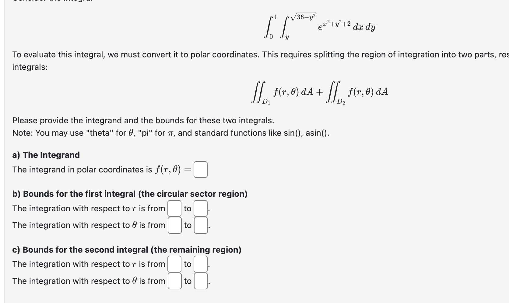 0 1 y 3 6 - y 2 2 e x 2 + y 2 + 2 d x d y T o