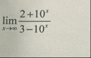 lim x 2 1 0 x 3 - 1 0 x