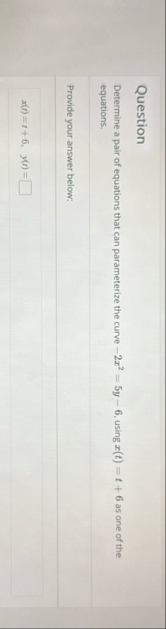 Question Determine a pair of equations that can