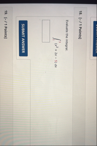 [ - / 1 Points ] Evaluate the integral. 1 3 ( x 2