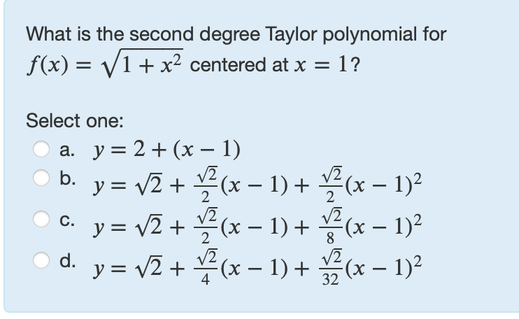 What i s the second degree Taylor polynomial for