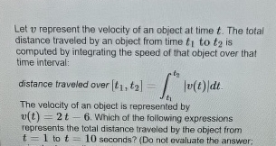 Let v represent the velocity of an object at time