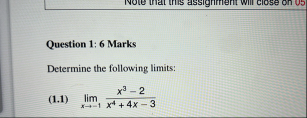 Question 1 : 6 Marks Determine the following