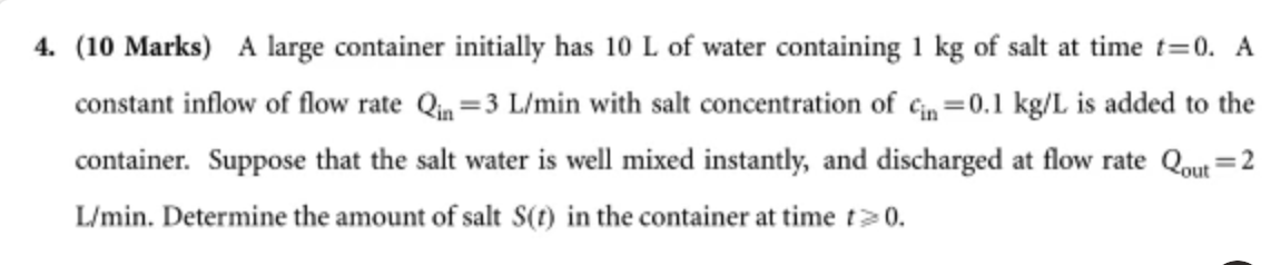 ( 1 0 Marks ) A large container initially has 1 0