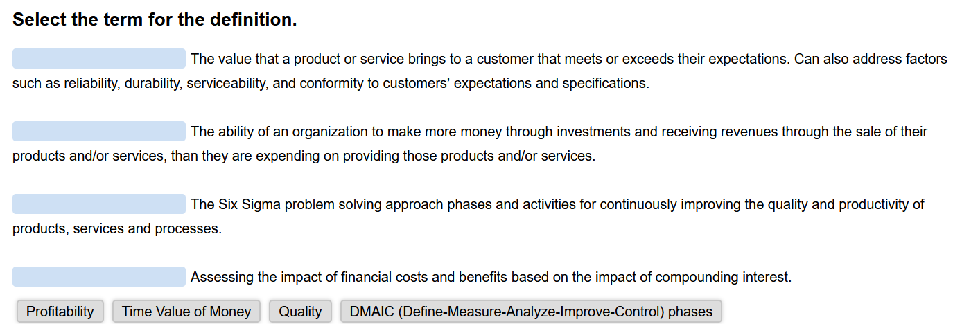 Select the term for the definition. The value