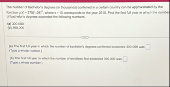 The number of bachelor's degrees ( in thousands )