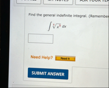 Find the general indefinite integral. ( Remember