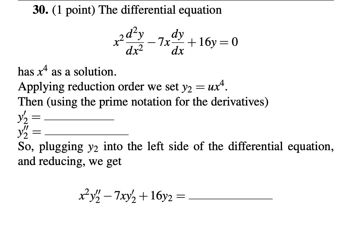 ( 1 point ) The differential equation x 2 d 2 y d