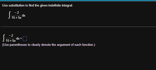 Use substitution t o find the given indefinite