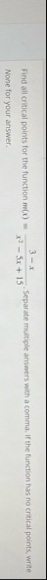 Find all critical points for the function m ( x )